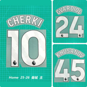 Football Idol Numbers 2025-26 Manchester City Home CHERKI Football Jersey Number GVARDIOL Team numbers and names